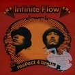 INFINITE FLOW / ��respect 4 brotha ��(EP)