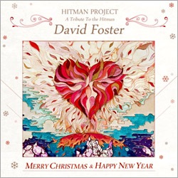 HITMAN PROJECT / ��A TRIBUTE TO THE HITMAN , DAVID FOSTER��
