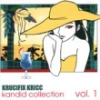 KRUCIFIX KRICC / kandid collection vol.1 