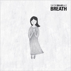 S.M. THE BALLAD / mini 2nd��BREATH �Ƶۡ�(Chinese Version)