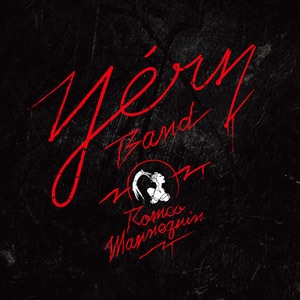 YERY BAND / ��ROMEO MANNEQUIN��