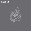 CASKER / Your Songs (ep)