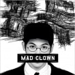 MAD CLOWN / PYODOK - ǡ(mini 2nd 2014)