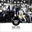 SAY YES / 2ND MINI ALBUM ��SAY ���� SAY HO