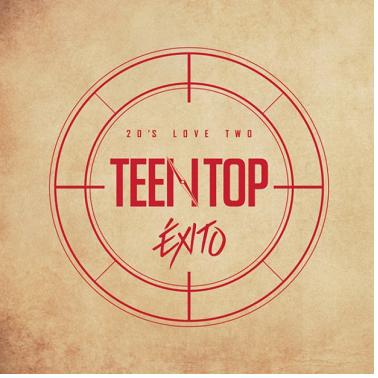 [���ݥ�������] TEENTOP / ��TEEN TOP 20��s LOVE TWO ÉXITO��(EXITO��Repackage)
