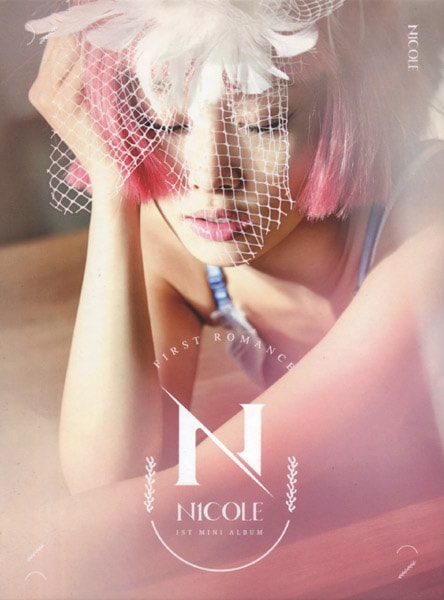 NICOLE [ex:Kara] / ��FIRST ROMANCE��(1st mini 2014)