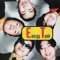 ENERGY TANK / ��ET��(1997)