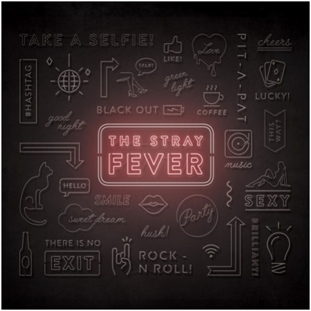 THE STRAY / ��FEVER��