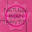 �������ȯ����TEEN TOP��NATURAL BORN TEEN TOP�� PASSION ver. (mini 6th 2015)