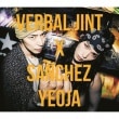 VERBAL JINT �� SANCHEZ / �إ襸��(��)�� YEOJA