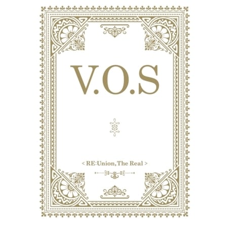 V.O.S / RE:UNION,THE REAL (mini 2016)