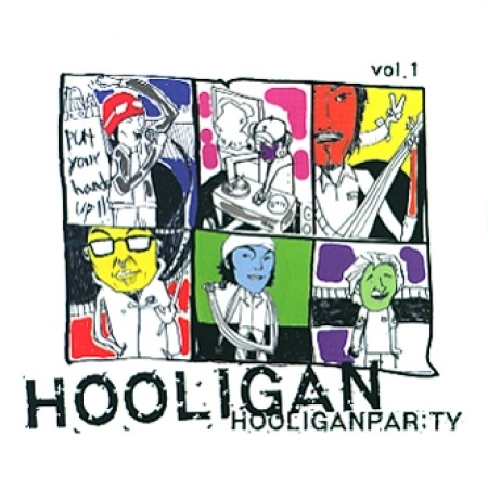 HOOLIGAN / 1HOOLIGANPARTY(2004)