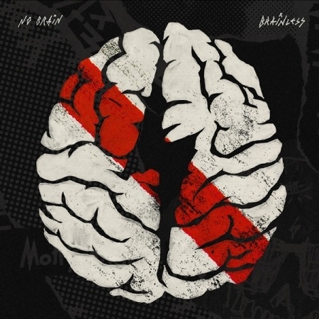 NO BRAIN / 7�� ��BRAINLESS��