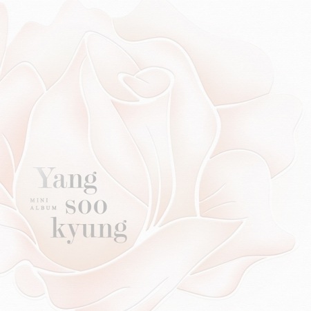 ヤン・スギョン / 『Yang soo kyung MINI Album』 (2016) | すべての