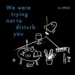 BBD TRIO(BIG BABY DRIVER TRIO) / 1����we are trying not to disturb you��