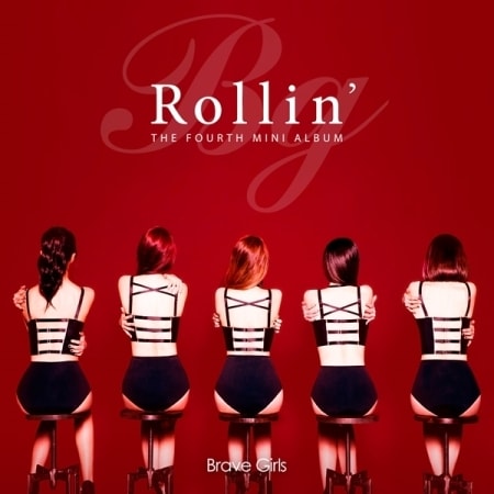 [���ݥ�������] Brave Girls / ��Rollin�� (4th mini 2017)