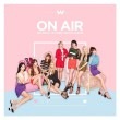 WE GIRLS / ��ON AIR ��  (1st Single 2018)