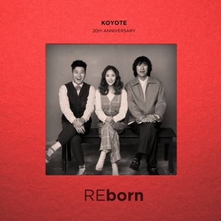 KOYOTE (���衼��)/����REborn�� (20��ǯ��ǰ����Х�)