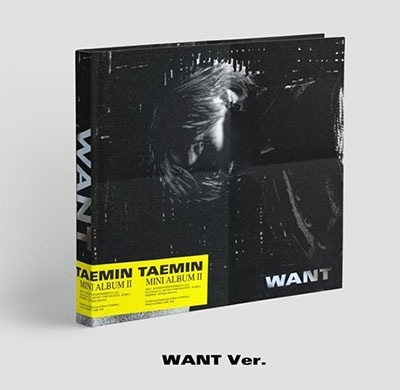 初回ポスター付] テミン (Taemin) / 『WANT』 [WANT ver.] (2nd mini