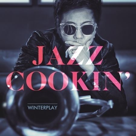 WINTERPLAY/  ��JAZZ COOKIN��
