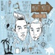 MIGHTY MOUTH / ��NAVIGATION�� (mini 2012)
