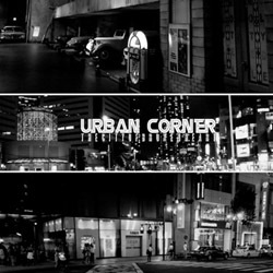 URBAN CORNER /��THE CITY OF BROKENHEART��
