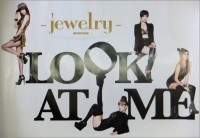 jewelry / mini album『LOOK AT ME』 (2012)|新譜　
