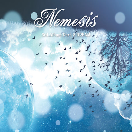 NEMESIS / ��DREAM : 3rd Album Part.2��