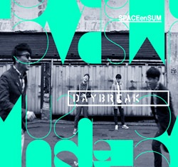 DAY BREAK / 3����SPACE en SUM��