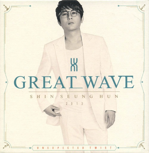 ���󡦥���ե� / ��GREAT WAVE�� SHIN SEUNG HUN 2013