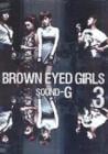 Brown Eyed Girls / 3�� �� SOUND-G��