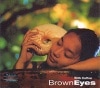 BROWN EYES / 『FIRST ALBUM：2001年SM盤ジャケ2版 』|歌手　