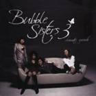 Bubble Sisters / ��dramatic episode��3����