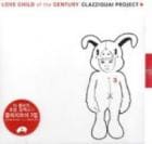 CLAZZIQUAI PROJECT  / 3LOVE CHILD of the CENTURY(̾)[2007SEOUL]