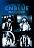 CNBLUE /  Listen to the CNBLUE CONCERT DVD