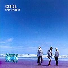 COOL / ��first whisper��