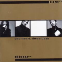 Ditto / ��One Heart, Three Boys...��