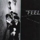 THE FEEL / Do You Know what I'm saying?(1997)