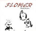 FLOWER / ��Thanks for you LIVE + BEST + VCD��