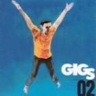 GIGS / ��GIGS 02��