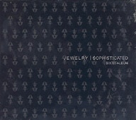 Jewelry / 6����SOPHISTICATED��SIXTH ALBUM�ʰ�����)