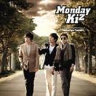 Monday Kiz / ��Memories Cantare��