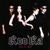ROO'RA / ��Six n Six��