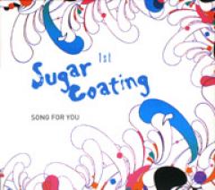 Sugar Coating / ��SONG FOR YOU��1st��