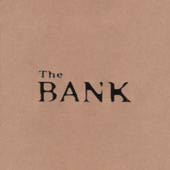 THE BANK  / ��the BANK��SIRO ALONE��