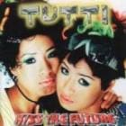 TUTTI / 『Kiss The Future』|歌手　