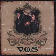 V.O.S / ��Blue Castle��