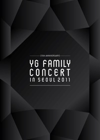 YG FAMILY / 15TH ANNIVERSARY 2011 YG FAMILY CONCERT LIVE DVD +