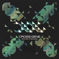 [դξ̥ݥ] CROSS GENE / TIMELESS : BEGINS (̾)