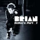 Brian / ReBorn Part 1 (Mini Album)